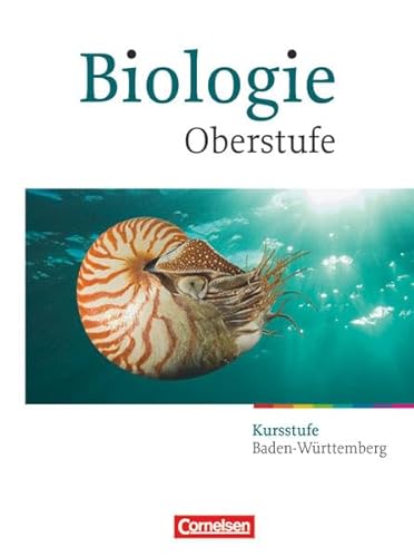 Biologie Oberstufe - Baden-Württemberg - Kursstufe: Schulbuch von Cornelsen Verlag GmbH